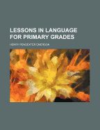 Lessons in Language for Primary Grades