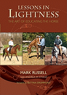 Lessons in Lightness: The Art of Education the Horse