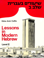 Lessons in Modern Hebrew: Level 2