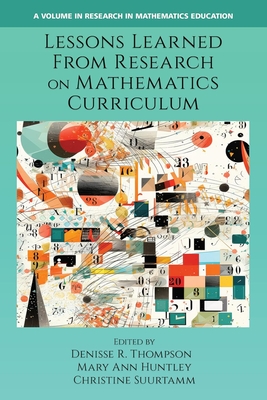 Lessons Learned from Research on Mathematics Curriculum - Thompson, D (Editor)