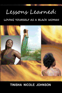 Lessons Learned: Loving Yourself as a Black Woman