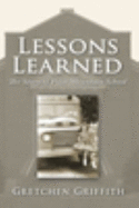Lessons Learned: the Story of Pilot Mountain School