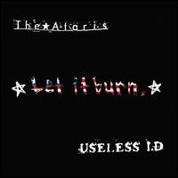 Let It Burn - The Ataris/Useless ID