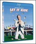 Let It Ride [Blu-ray] - Joe Pytka