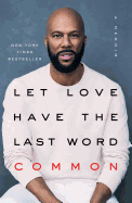 Let Love Have the Last Word: A Memoir