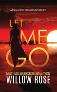 Let Me Go