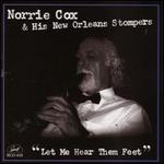 Let Me Hear Them Feet - Norrie Cox & His New Orleans Stompers
