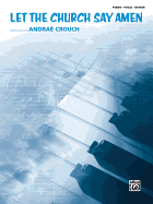 Let the Church Say Amen: Piano/Vocal/Guitar, Sheet