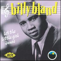 Let the Little Girl Dance - Billy Bland