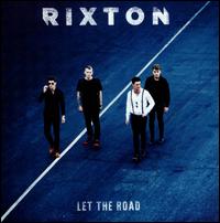 Let the Road - Rixton
