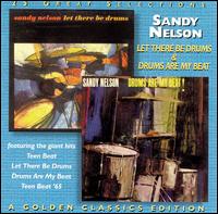 Let There Be Drums/Drums Are My Beat! - Sandy Nelson
