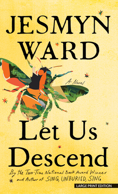 Let Us Descend - Ward, Jesmyn