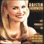 Let Yourself Go - Kristen Chenoweth