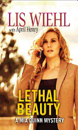 Lethal Beauty: A MIA Quinn Mystery