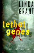 Lethal Genes: A Crime Novel with Catherine Sayler