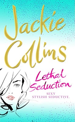Lethal Seduction - Collins, Jackie