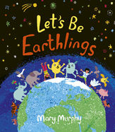 Let's Be Earthlings