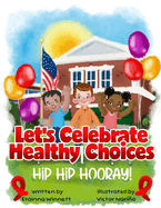 Let's Celebrate Healthy Choices: A Red Ribbon Story