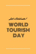 Let's celebrate world tourism day: a great gift for tourists