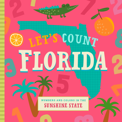 Let's Count Florida - Miles, Stephanie, and Farley, Christin