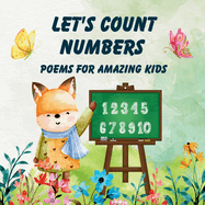 Let's count numbers: Poems for amazing kids, Counting Picture Book for Toddlers Numbers 1-10