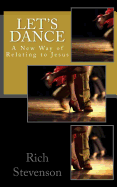 Let's Dance: A New Way of Relating to Jesus