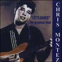 Let's Dance/His Greatest Hits 31 Cuts - Chris Montez