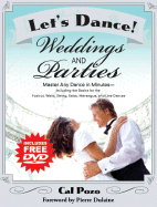 Let's Dance: The Complete Book and DVD of Ballroom Dance Instruction for Weddings, Parties, Fitness, and Fun