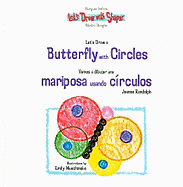 Let's Draw a Butterfly with Circles / Vamos a Dibujar Una Mariposa Usando C?rculos