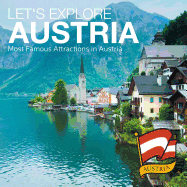 Let's Explore Austria (Most Famous Attractions in Austria)