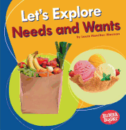 Let's Explore Needs and Wants
