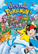 Let's Find Pokemon!: Tons of Fun at the Amusement Park