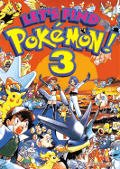 Let's Find Pokemon, Volume 3 - 