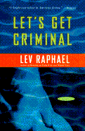 Let's Get Criminal: An Academic Mystery