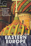 Let's Go 2005 Eastern Europe