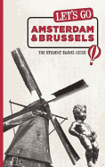 Let's Go Amsterdam & Brussels: The Student Travel Guide