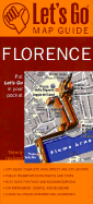 Let's Go Map Guide Florence (3rd Ed)