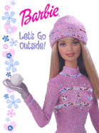 Let's Go Outside (Barbie)