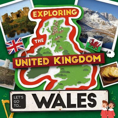 Let's Go To Wales - Leatherland, Noah, and Harris, Amelia (Designer)