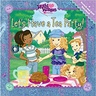 Let's Have a Tea Party: A Scratch-And-Sniff Storybook - Fry, Sonali