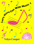 Let's Have Fun with Music 1