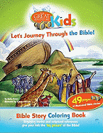 Let's Journey Through the Bible: Bible Story Coloring Book