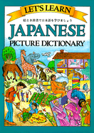 LETS LEARN: JAPANESE PICTURE DICTIONARY