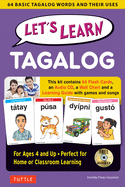 Let's Learn Tagalog Kit: A Fun Guide for Children's Language Learning (Flash Cards, Audio CD, Games & Songs, Learning Guide and Wall Chart)