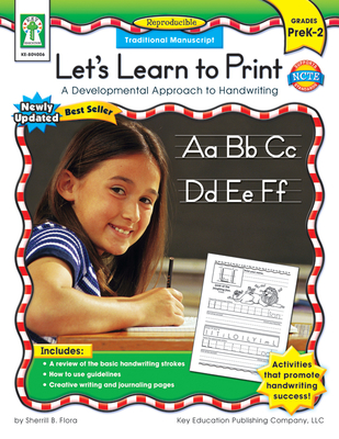 Let's Learn to Print: Traditional Manuscript, Grades Pk - 2: A Developmental Approach to Handwriting - Flora, Sherrill B