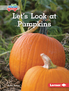 Let's Look at Pumpkins