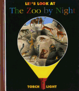 Let's Look at the Zoo at Night