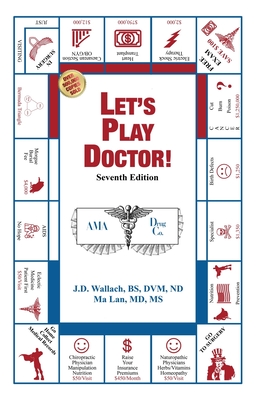 Let's Play Doctor: 7th Edition - Lan, Ma, and Wallach, Joel D