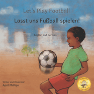 Let's Play Football: With African Animals in German and English