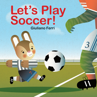 Lets Play Soccer! - Ferri, G